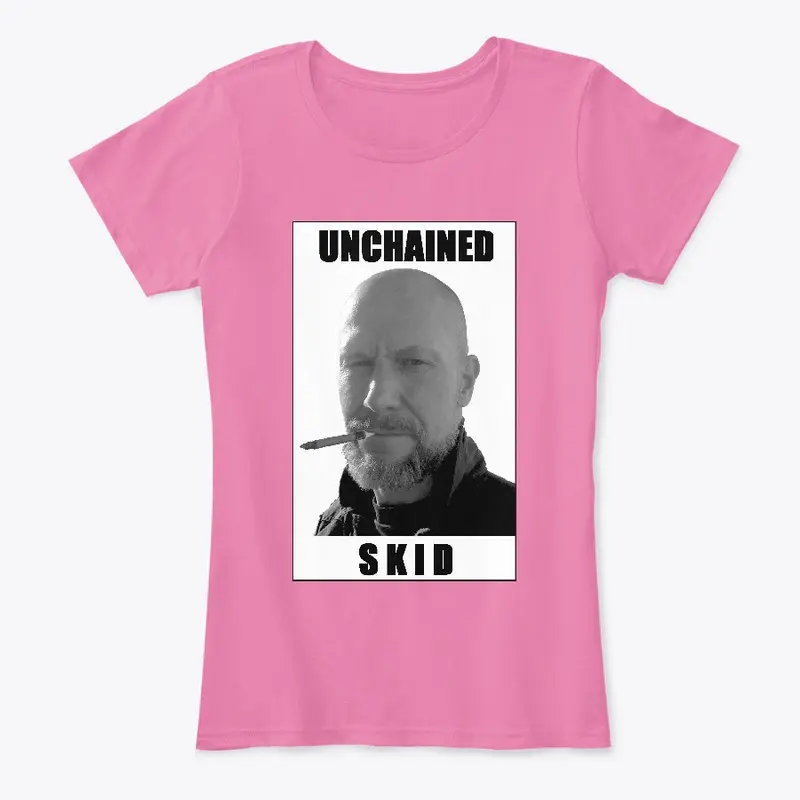 Unchained Skid - For the Ladies!